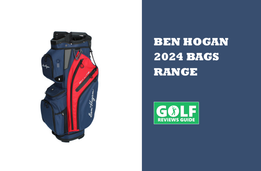 Ben Hogan 2024 Bags Range mit fünf Modellen vorgestellt