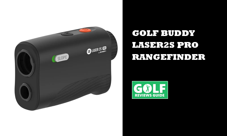 GolfBuddy Laser2S Pro Entfernungsmesser (Neue Version 2024 im Test)