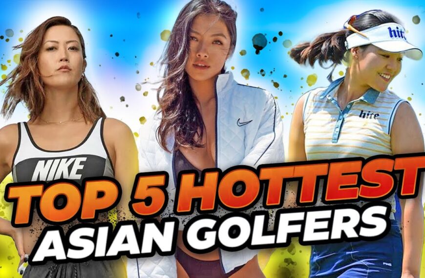 Top 5 der heißesten asiatischen Golfmädchen, von denen Sie nichts…