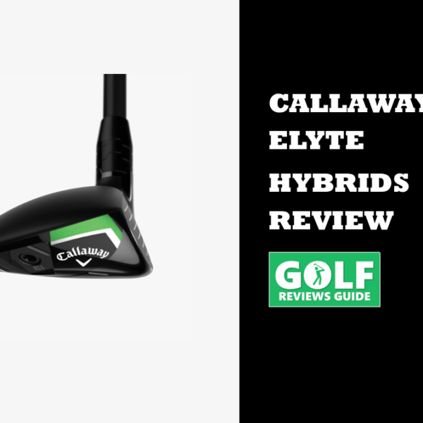 Callaway Elyte Hybrids (NEU 2025 Rescues im Test)