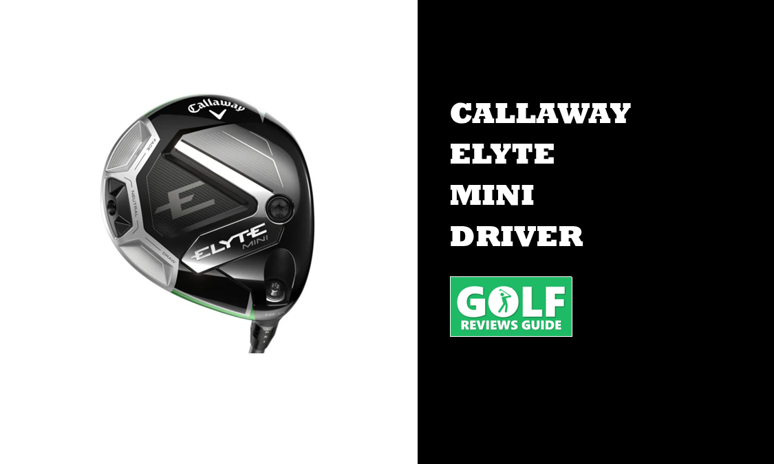 Callaway Elyte Mini Driver (Neuer Mini Driver für 2025 im…