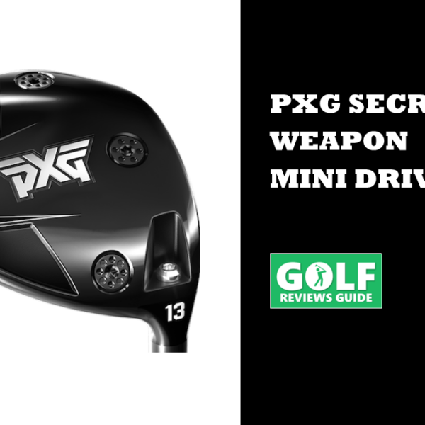 PXG Secret Weapon Mini Driver (NEU 2025 Launch im Test)