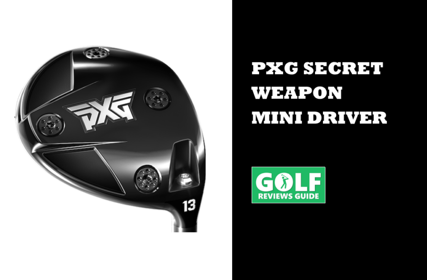 PXG Secret Weapon Mini Driver (NEU 2025 Launch im Test)