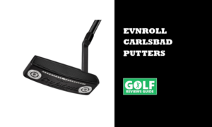 Evnroll Carlsbad Putter (NEW 2025 Modelle im Test)