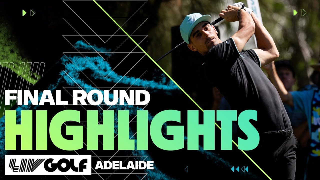 LIV Golf Adelaide 2025: Highlights der letzten Runde LIV Golf Adelaide 2025: Highlights der letzten Runde